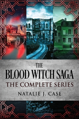 The Blood Witch Saga: The Complete Series - Natalie J. Case