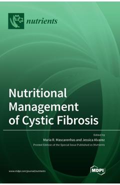 Coperta cărții 'Nutritional Management of Cystic Fibrosis - Maria R. Mascarenhas'