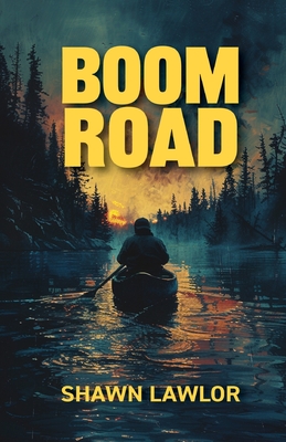 Boom Road - Shawn Lawlor