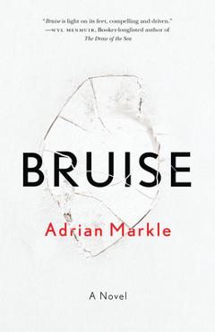 Coperta cărții 'Bruise - Adrian Markle'