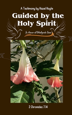 Guided By The Holy Spirit - Hazel Hoyte