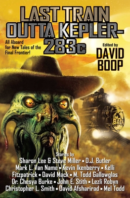 Last Train Outta Kepler-283c - David Boop