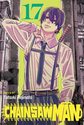 Chainsaw Man, Vol. 17 - Tatsuki Fujimoto