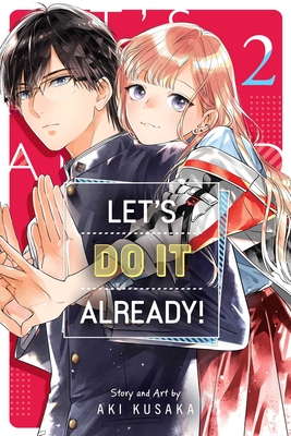 Let's Do It Already!, Vol. 2 - Aki Kusaka