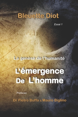 La genese de l'humanite: Histoires secretes des civilisations - Mauro Biglino