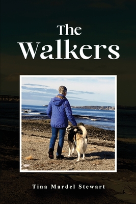 The Walkers - Tina Mardel Stewart