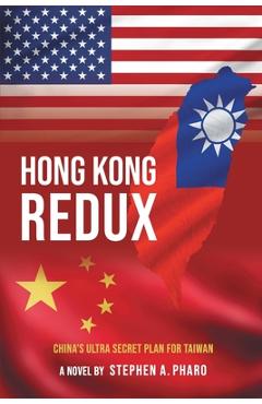 Coperta cărții 'Hong Kong Redux - Stephen Pharo'