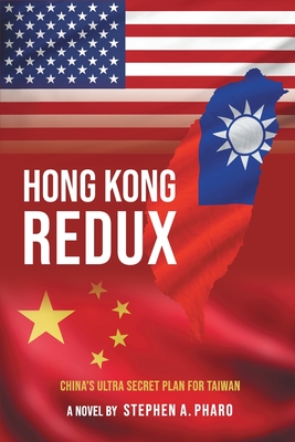 Coperta cărții 'Hong Kong Redux - Stephen Pharo'