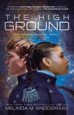 Coperta cărții 'The High Ground - Melinda M. Snodgrass'
