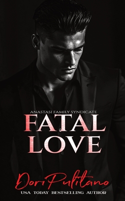 Fatal Love - Dori Pulitano