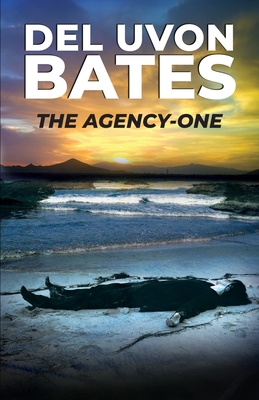 The Agency One - Del Uvon Bates