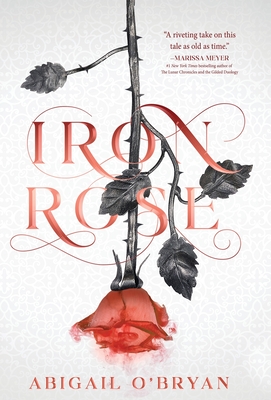 Iron Rose - Abigail O'bryan