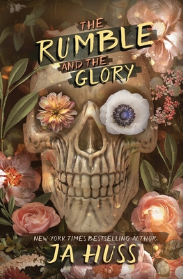 The Rumble and the Glory - Ja Huss