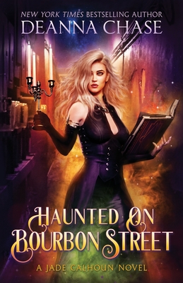 Haunted on Bourbon Street - Deanna Chase