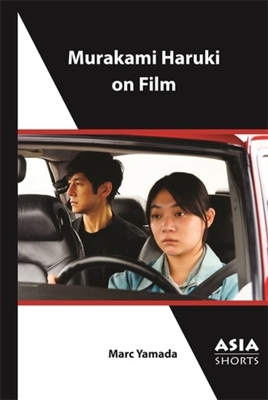 Coperta cărții 'Murakami Haruki on Film - Marc Yamada'
