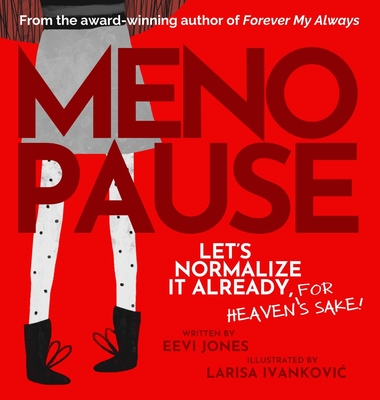 Menopause - Eevi Jones