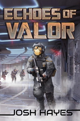 Echoes of Valor: Valor Book Two - Josh Hayes