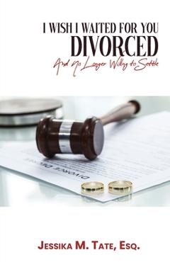 Poza produsului I Wish I Waited For You - Jessika M. Tate
