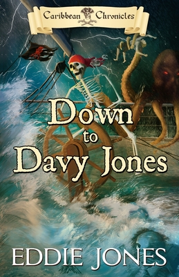 Coperta cărții 'Down to Davy Jones - Eddie Jones'