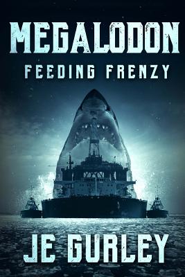 Megalodon: Feeding Frenzy - Je Gurley