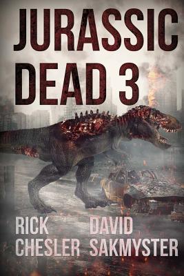 Jurassic Dead 3 - David Sakmyster