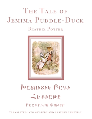 The Tale of Jemima Puddle-Duck in Western and Eastern Armenian - Beatrix Potter