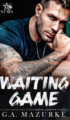 Waiting Game: Hardcover (New York Stars: TWO): Hockey Romance - Serena Akeroyd