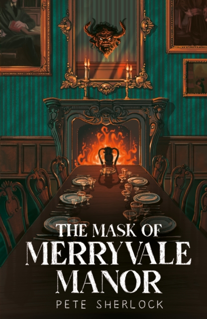 The Mask of Merryvale Manor - Pete Sherlock