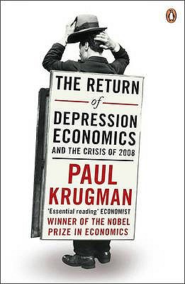 The Return of Depression Economics and the Crisis of 2008 - Paul R. Krugman