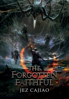 Coperta cărții 'The Forgotten Faithful - Jez Cajiao'