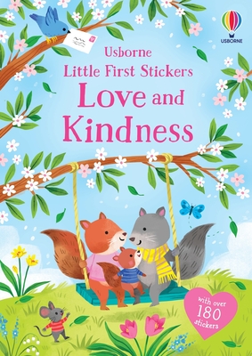 Little First Stickers Love and Kindness - Holly Bathie