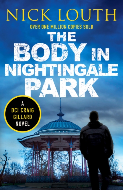 The Body in Nightingale Park - Nick Louth