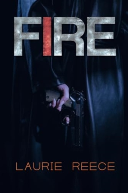 Fire - Laurie Reece