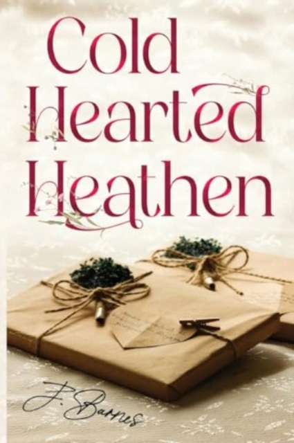 Cold Hearted Heathen - J. Barnes