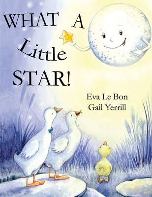 What a Little Star - Eva Le Bon