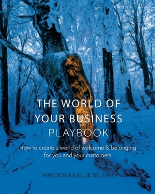 The World of Your Business Playbook - Hiro Boga