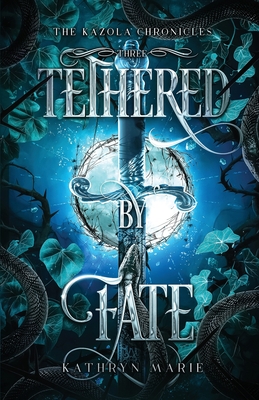 Tethered by Fate: A Grumpy/Sunshine Shifter Romance - Kathryn Marie