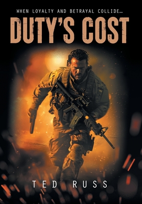 Duty's Cost - Ted Russ