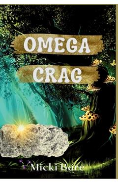 Coperta cărții 'Omega Crag: Zahra of the Uwharries - Micki Bare'