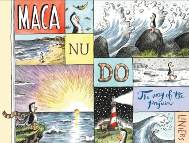 Macanudo: The Way of the Penguin - Liniers