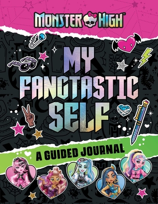 Monster High: My Fangtastic Self: A Guided Journal - Mattel