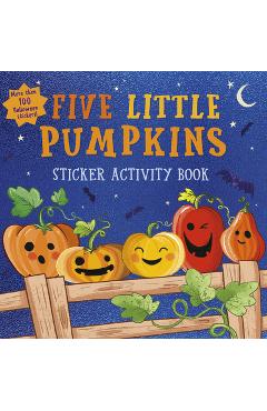 Coperta cărții 'Five Little Pumpkins Sticker Activity Book - Villetta Craven'