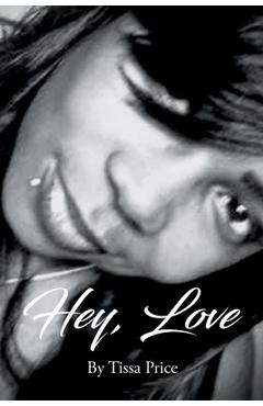 Coperta cărții 'Hey, Love - Tissa Price'