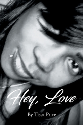 Coperta cărții 'Hey, Love - Tissa Price'