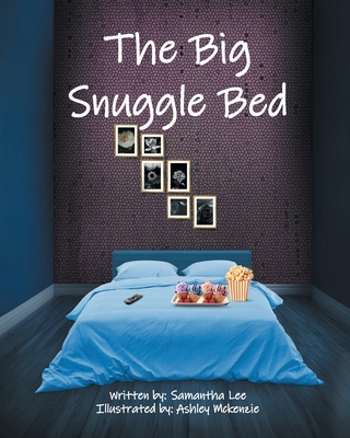 The Big Snuggle Bed - Samantha Lee