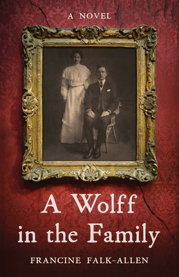 A Wolff in the Family - Francine Falk-allen