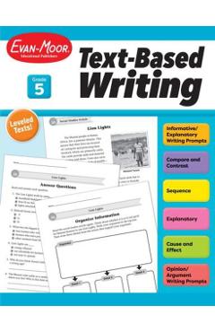 Text-Based Writing, Grade 5 Teacher Resource - Evan-moor Educational Publishers