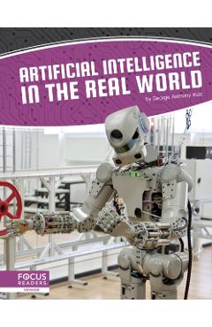 Coperta cărții 'Artificial Intelligence in the Real World - George Anthony Kulz'