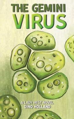 The Gemini Virus - Gino Holland