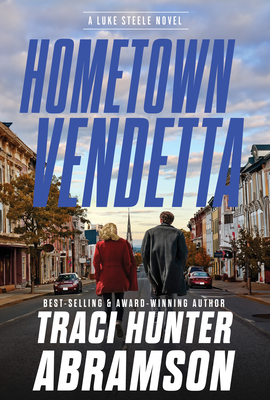 Hometown Vendetta - Traci Hunter Abramson